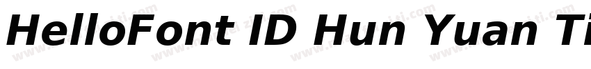 HelloFont ID Hun Yuan Ti字体转换
